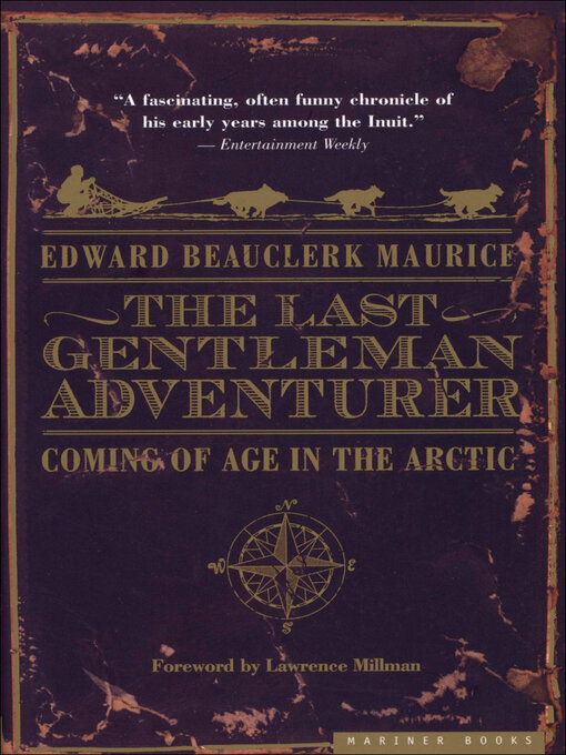 Title details for The Last Gentleman Adventurer by Edward Beauclerk Maurice - Available